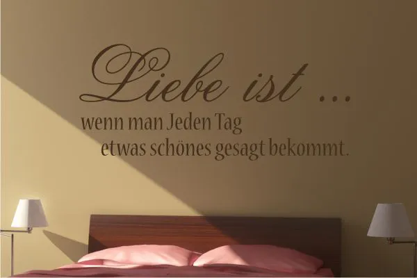 Wandschablone-Liebe-ist-wenn-man-jeden-Tag-etwas-schönes-gesagt-bekommt-1972bild